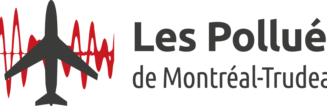 Le groupe des Pollués de Montréal-Trudeau lance une campagne de financement participatif pour lui permettre de continuer le combat.