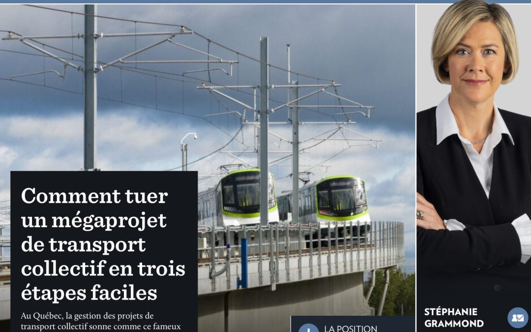 Comment tuer un mégaprojet de transport collectif en trois étapes faciles
